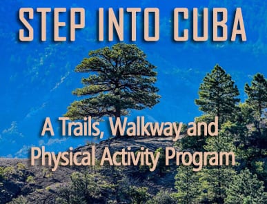 Step Into Cuba, A trails, walkway and Physical Activity Program
